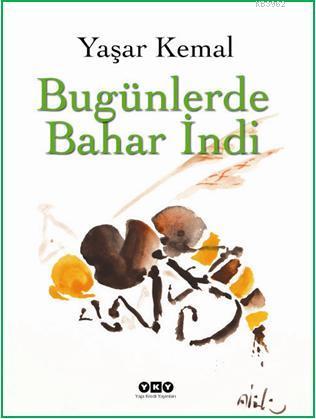 Bugünlerde Bahar İndi; (Ciltli)