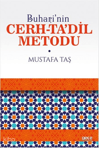 Buhari'nin Cerh-Ta'dil Metodu