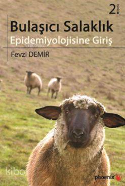 Bulaşıcı Salaklık; Epidemiyolojisine Giriş