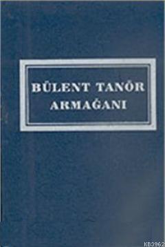 Bülent Tanör Armağanı - Kitapiks.com