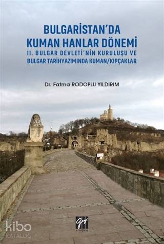 Bulgaristan'da Kuman Hanlar Dönemi; 2. Bulgar Devleti'nin Kuruluşu ve Bulgar Tarih Yazımında Kuman-Kıpçaklar