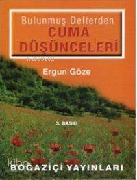 Bulunmuş Defterden Cuma Düşünceleri