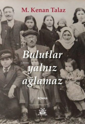 Bulutlar Yalnız Ağlamaz - Kitapiks.com