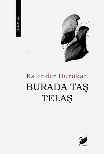 Burada Taş Telaş