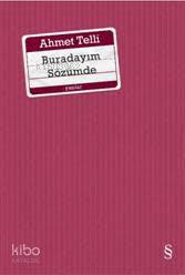Buradayım Sözümde - Kitapiks.com