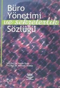 Büro Yönetimi ve Sekreterlik Sözlüğü - Kitapiks.com