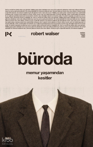 Büroda  - Memur Yaşamından Kesitler