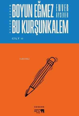 Buruk Günce – Boyun Eğmez Bu Kurşunkalem Cilt 2