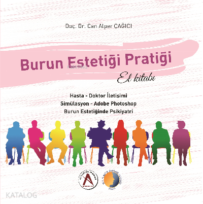Burun Estetiği Pratiği ;El Kitabı