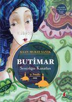 Butimar; Sessizliğin Kanatları - Kitapiks.com