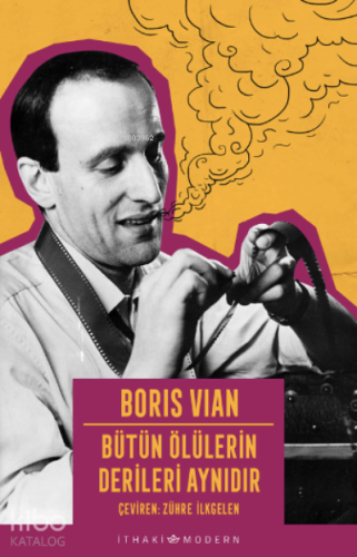 Bütün Ölülerin Derileri Aynıdır - Kitapiks.com
