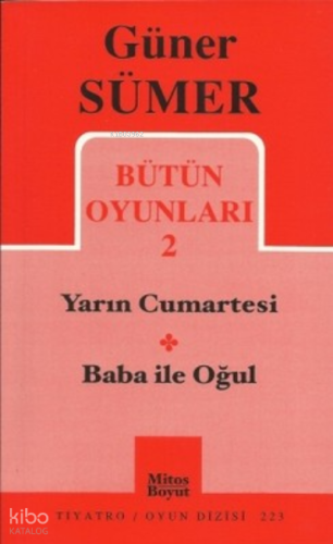 Bütün Oyunları 2 - Yarın Cumartesi / Baba ile Oğul