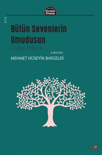 Bütün Sevenlerin Umudusun