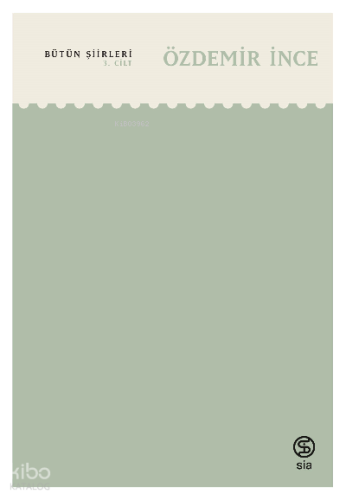 Bütün Şiirleri ; 3. Cilt