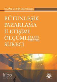 Bütünleşik Pazarlama İletişimi Ölçümleme Süreci