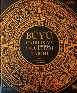 Büyü Cadılık ve Okültizm Tarihi