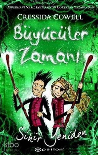 Büyücüler Zamanı; Sihir Yeniden - Kitapiks.com