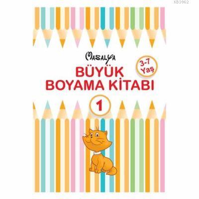 Büyük Boyama Kitabı 1; 3 - 7 Yaş