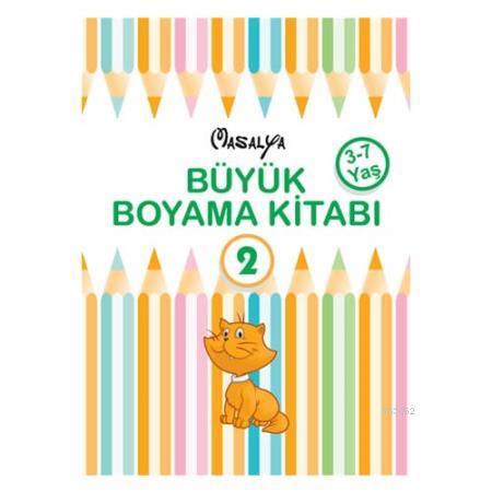 Büyük Boyama Kitabı 2; 3 - 7 Yaş