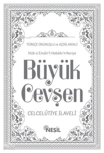 Büyük Cevşen Türkçe Okunuşlu ve Açıklamalı