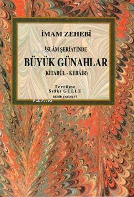 Büyük Günahlar / Kitabül Kebair - Kitapiks.com