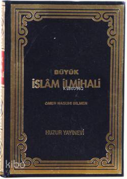 Büyük İslâm İlmihali (1. Hamur)