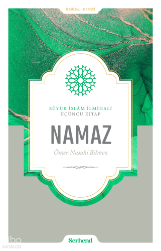 Büyük İslâm İlmihali - Namaz