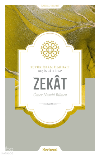 Büyük İslâm İlmihali - Zekât