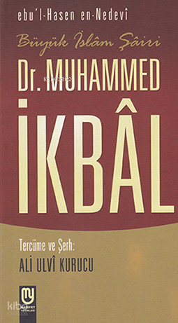 Büyük İslam Şairi Dr. Muhammed İkbal