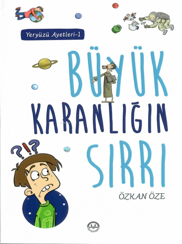 Büyük Karanlığın Sırrı - Yeryüzü Ayetleri 1 - Kitapiks.com
