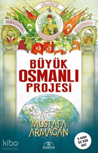 Büyük Osmanlı Projesi