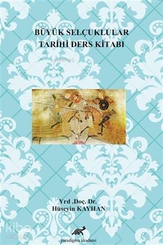 Büyük Selçuklular Tarihi Ders Kitabı