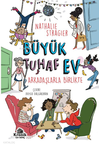 Büyük Tuhaf Ev 2;Arkadaşlarla Birlikte