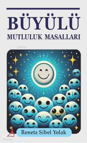 Büyülü Mutluluk Masalları