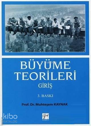 Büyüme Teorileri Giriş Genişletilmiş Çözümlü Soru İlaveli - Kitapiks.c