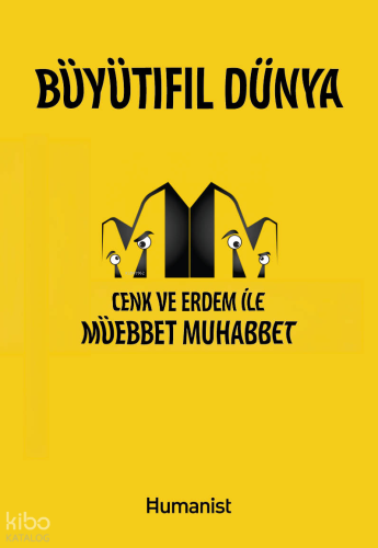 Büyütıfıl Dünya;Cenk ve Erdem ile Müebbet Muhabbet