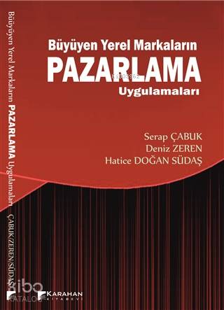 Büyüyen Yerel Markaların Pazarlama Uygulamaları