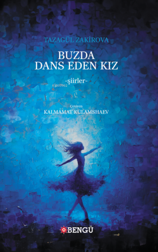 Buzda Dans Eden Kız - Kitapiks.com