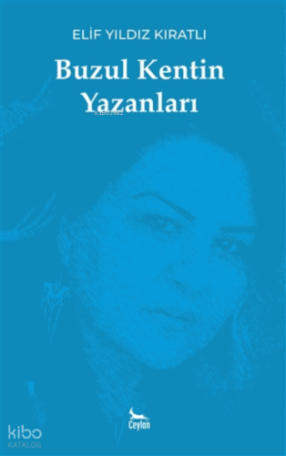 Buzul Kentin Yazanları