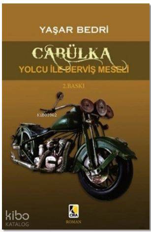 Cabülka; Yolcu ile Derviş Meselesi