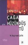 Çağa Hüzün Düştü