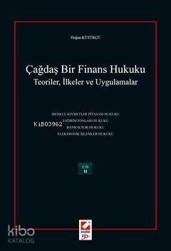 Çağdaş Bir Finans Hukuku (2 Cilt); Teoriler, İlkeler ve Uygulamalar