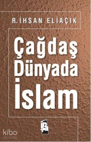 Çağdaş Dünyada İslam