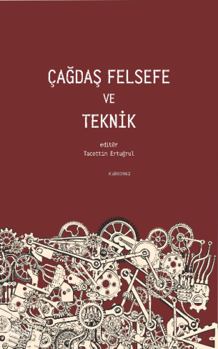 Çağdaş Felsefe Ve Teknik