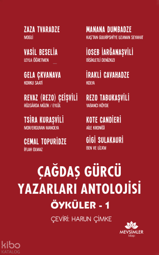 Çağdaş Gürcü Yazarları Antolojisi;Öyküler 1
