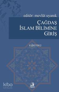 Çağdaş İslam Bilimine Giriş
