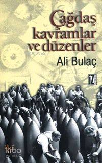 Çağdaş Kavramlar ve Düzenler