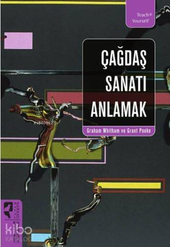 Çağdaş Sanatı Anlamak - Kitapiks.com