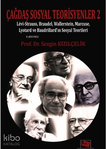Çağdaş Sosyal Teorisyenler 2