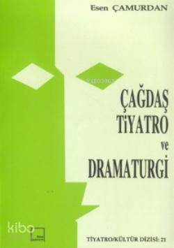 Çağdaş Tiyatro ve Dramaturgi